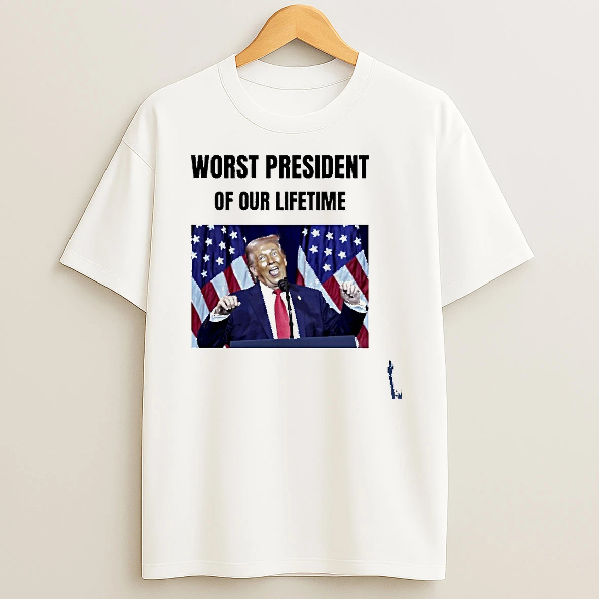Trump Worst President Of Our Lifetime T Shirt