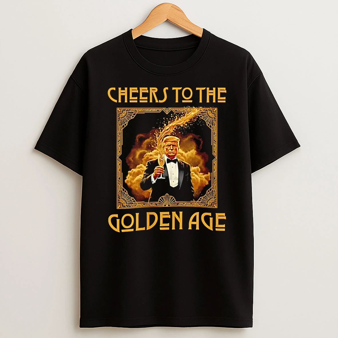 Trump Cheers To The Golden Age T Shirt