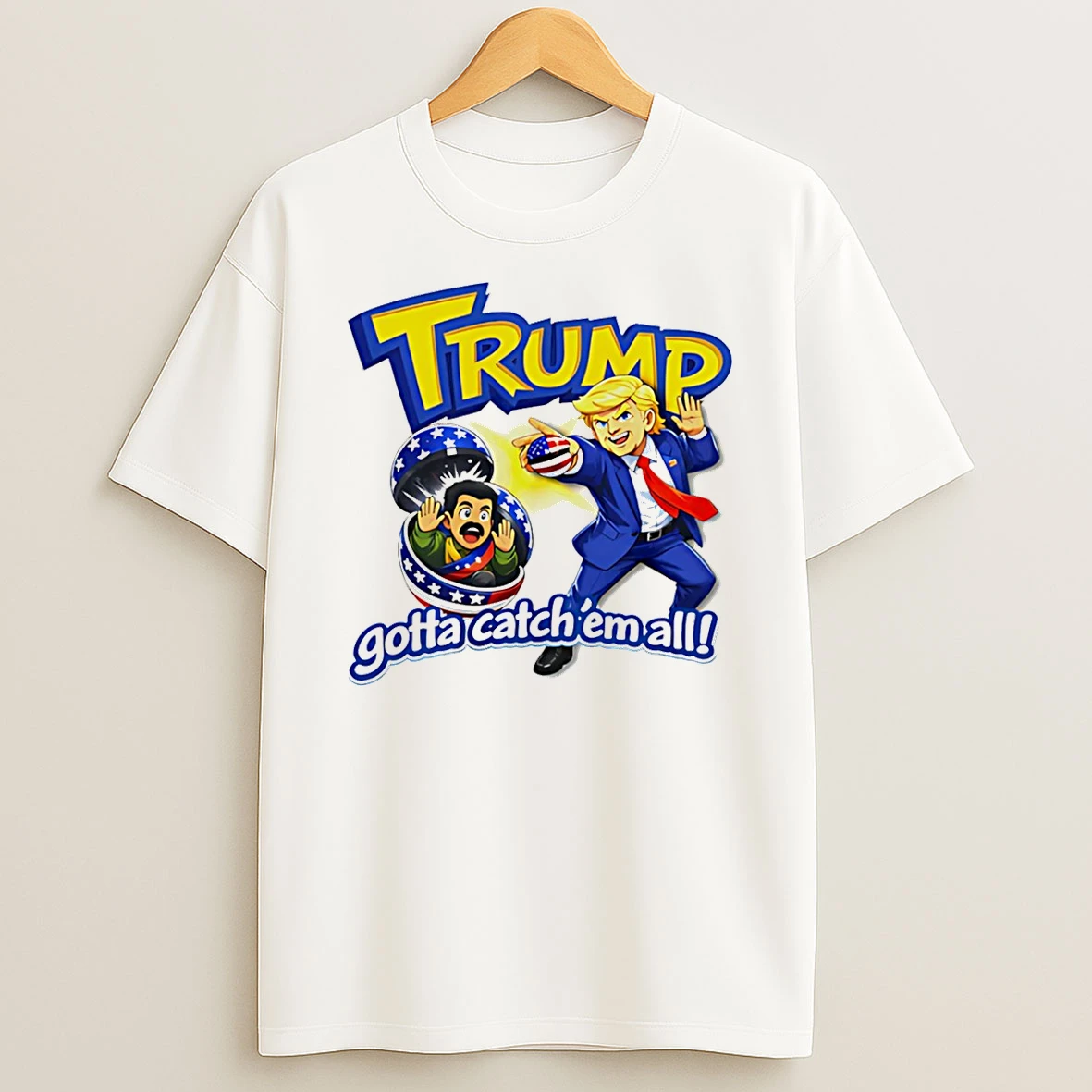 Trump Gotta Catch Em All Nicolas Maduro T Shirt