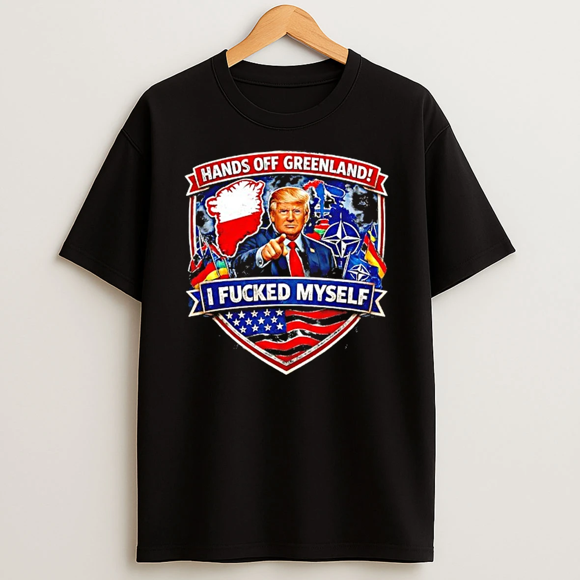 Trump Hands Off Greenland I Fcked Myself Logo T Shirt