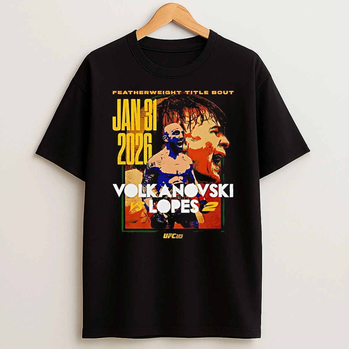 Ufc 325 Volkanovski Vs Lopes 2 Match Up Jan 31st 2026 T Shirt