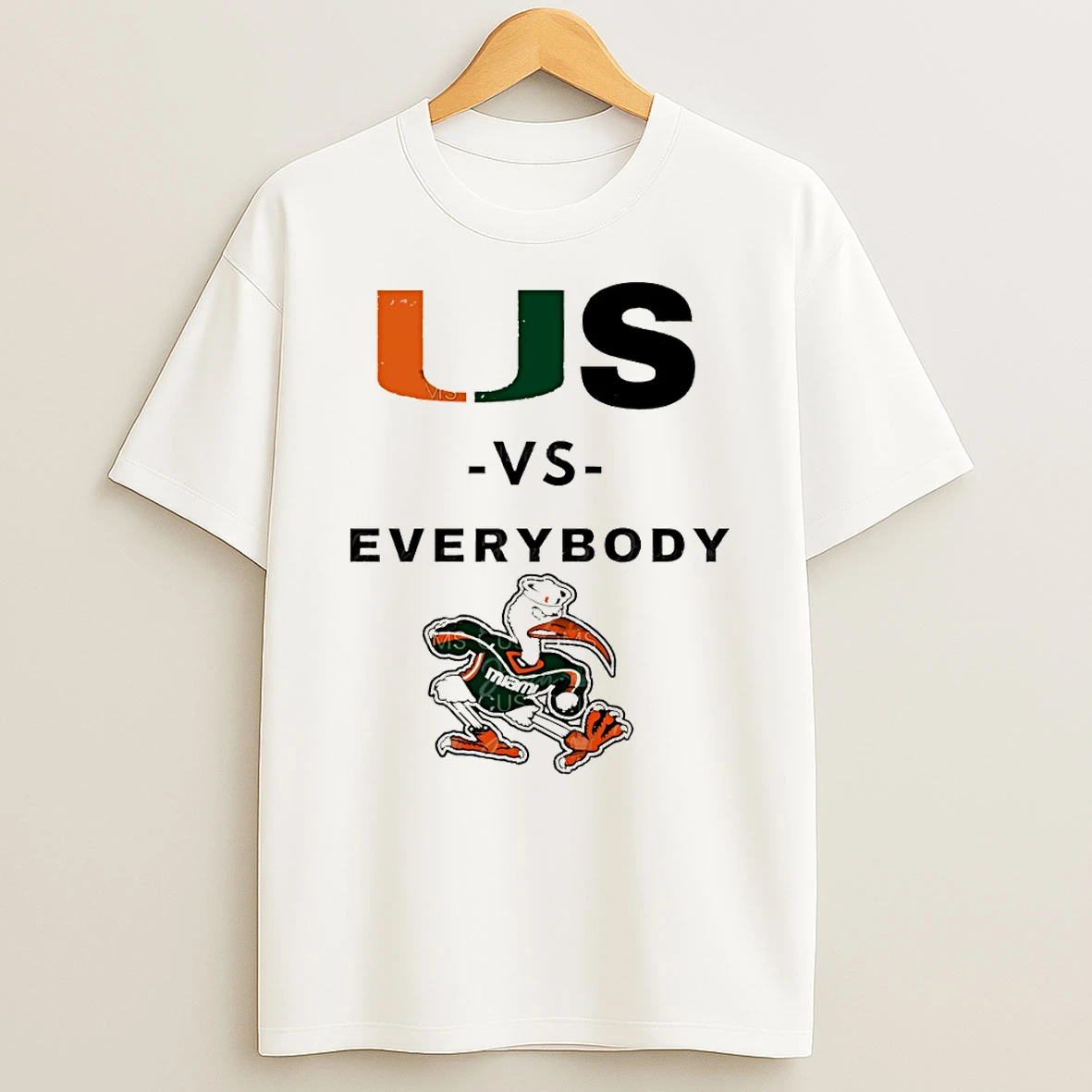 Us Vs Everybody Miami Hurricanes University Of Miami Football Mascot T Shirt