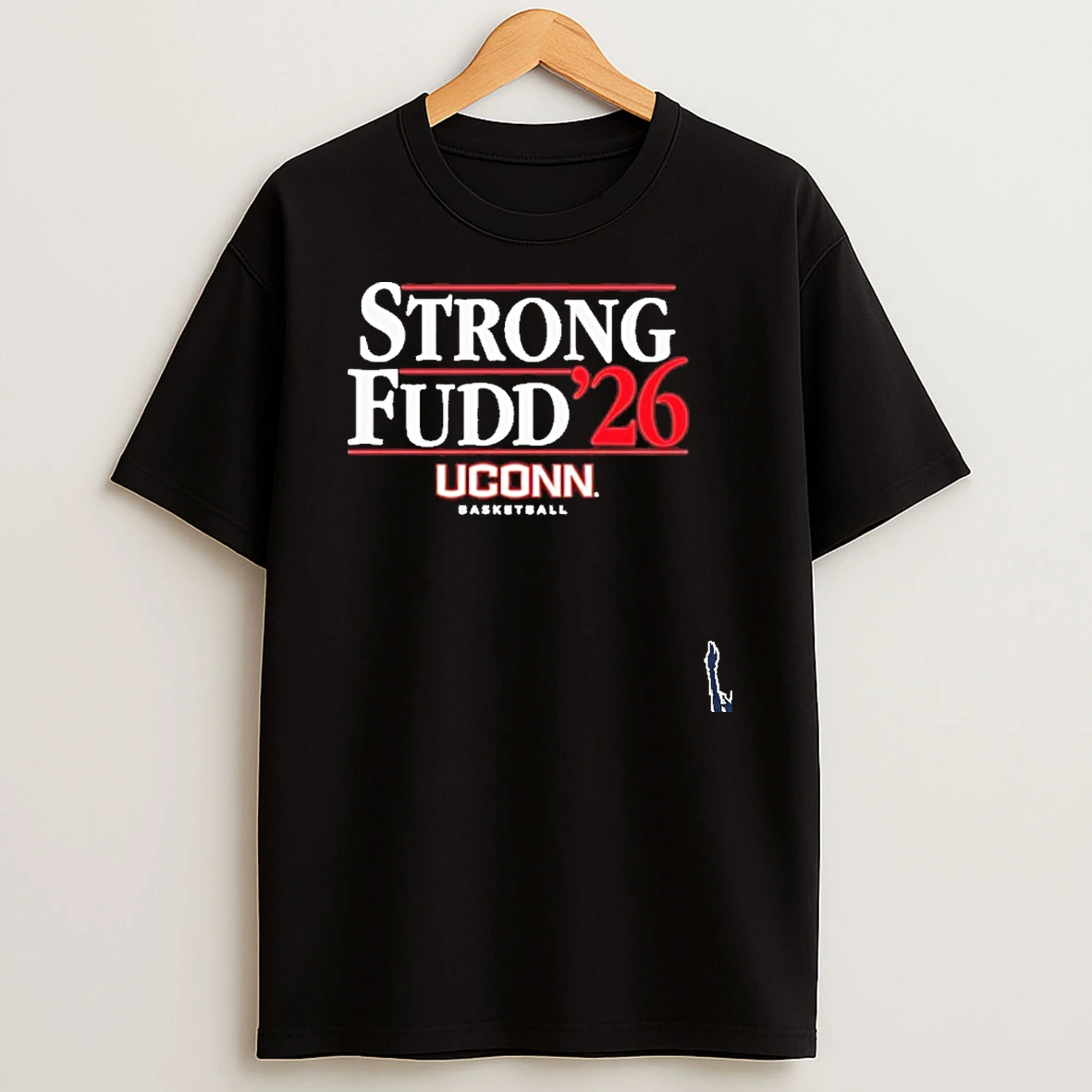 Uconn Huskies Basketball Strong Fudd 2026 T Shirt