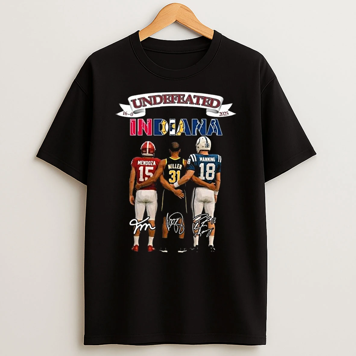 Undefeated 2025 16 0 Indiana Hoosier Indiana Pacers Indianapolis Solts Signatures T Shirt