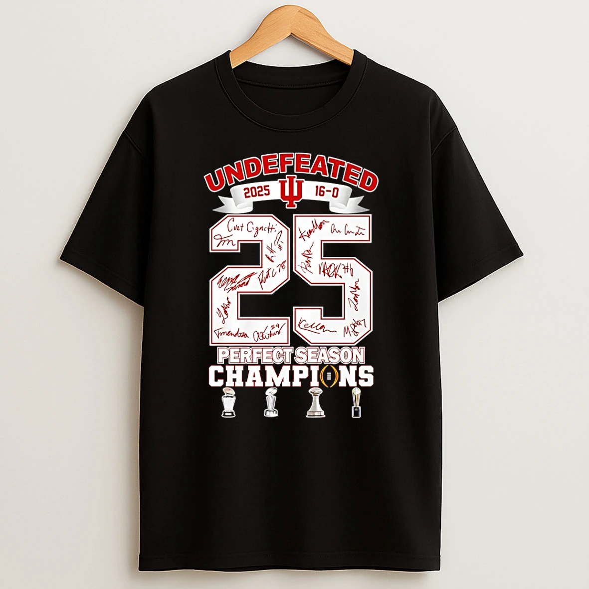Undefeated 2025 16 0 Indiana Hoosiers Perfect Season Champions T Shirt