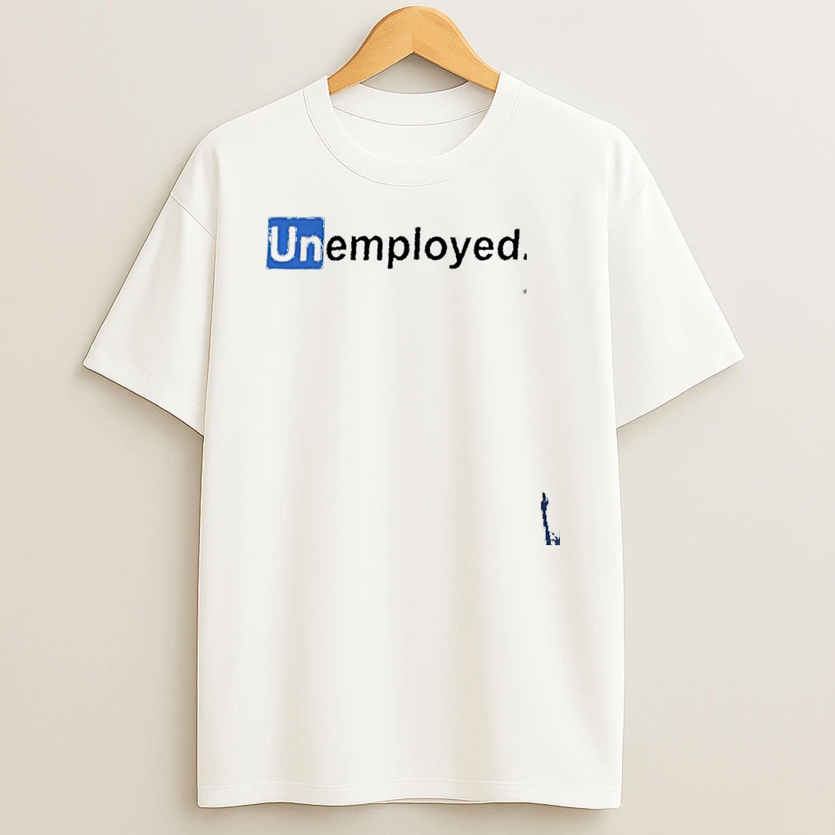 Unemployed Logo T Shirt