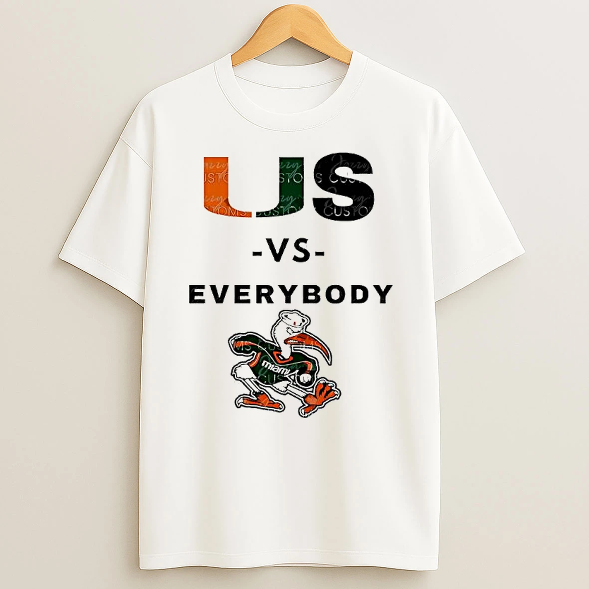 University Of Miami Football Us Vs Everybody T Shirt