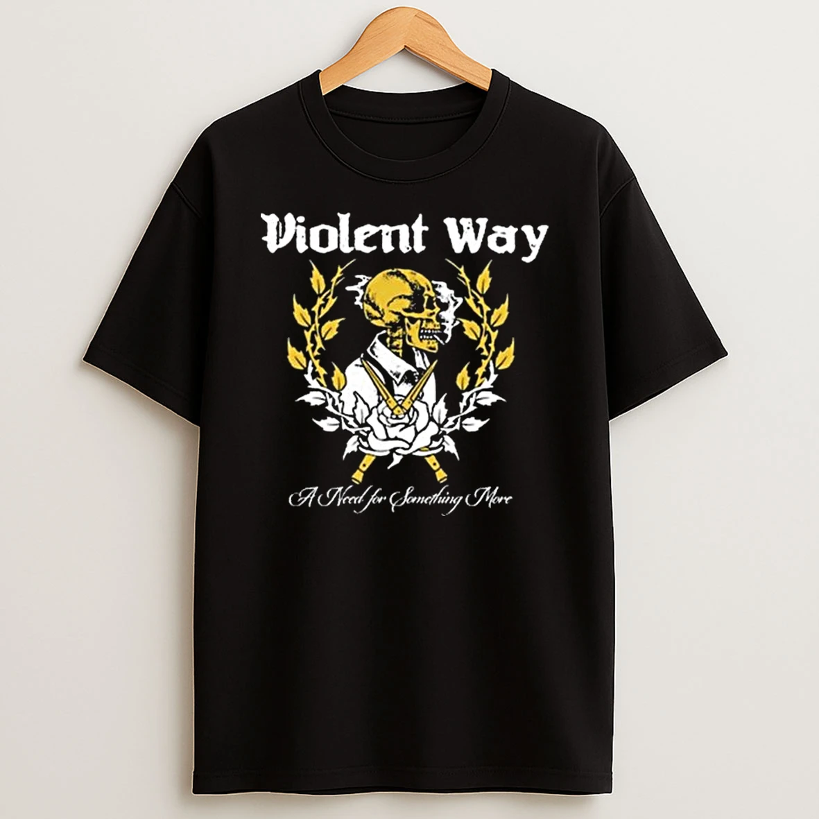 Violent Way A Need For Something More T Shirt