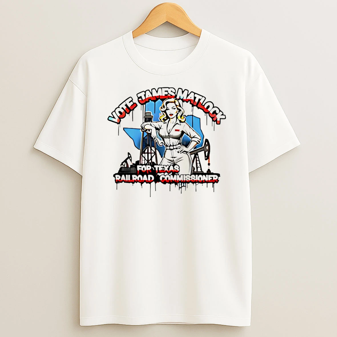 Vote James Matlock For Texas Railroad Commissioner T Shirt