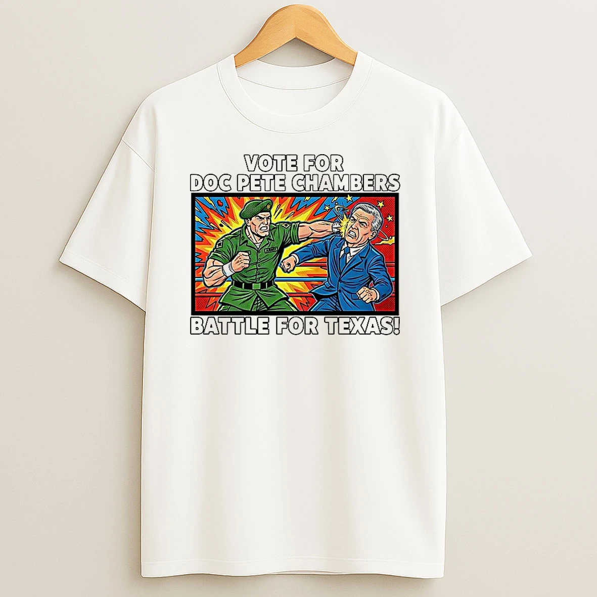 Vote For Doc Pete Chambers Battle For Texas T Shirt