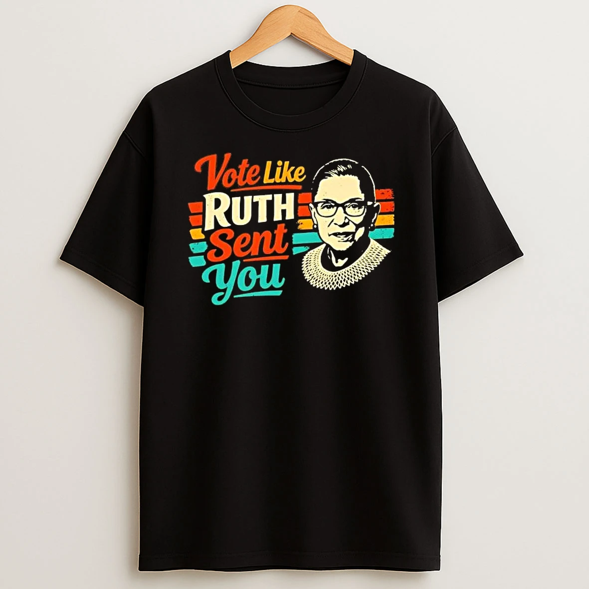 Vote Like Ruth Bader Ginsburg Sent You T Shirt