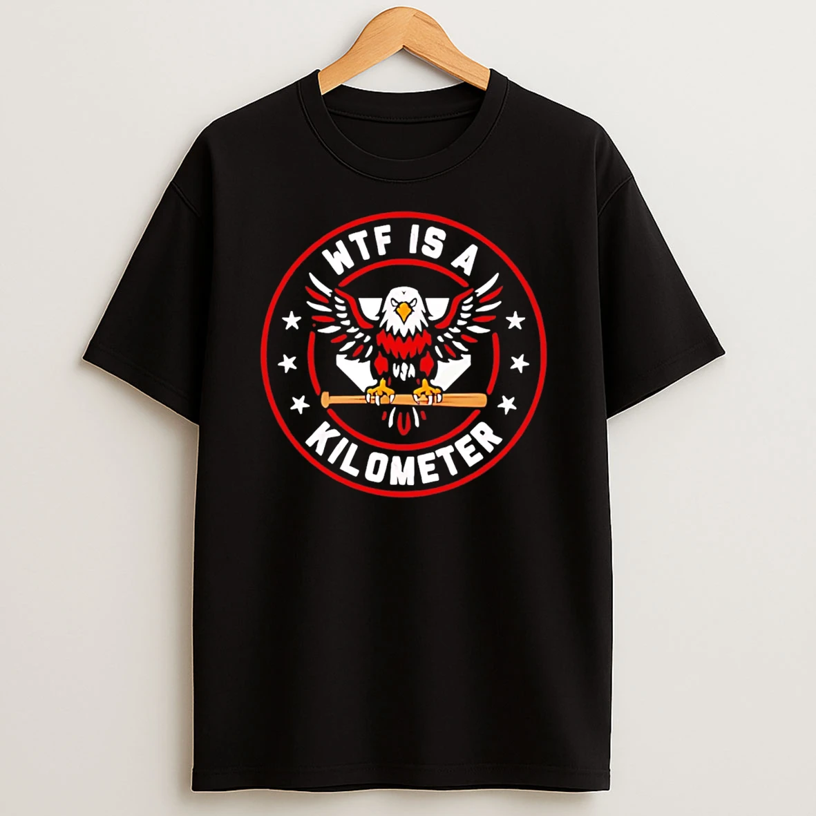 Wtf Is A Kilometer Eagles T Shirt