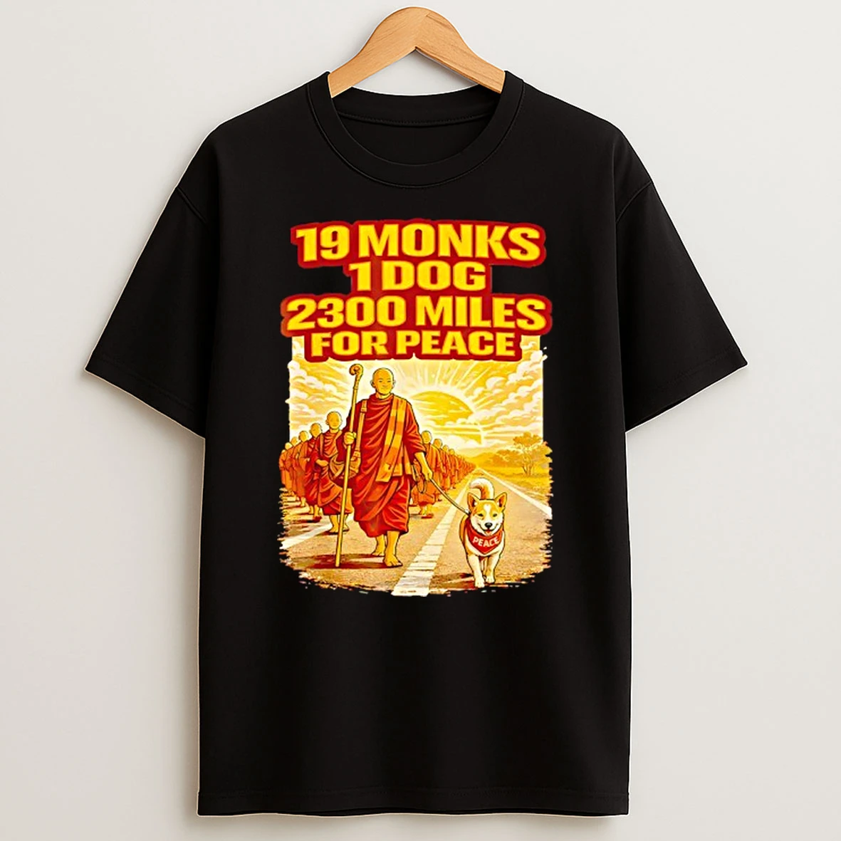 Walk For Peace Buddhist Monks Inspirational Journey T Shirt