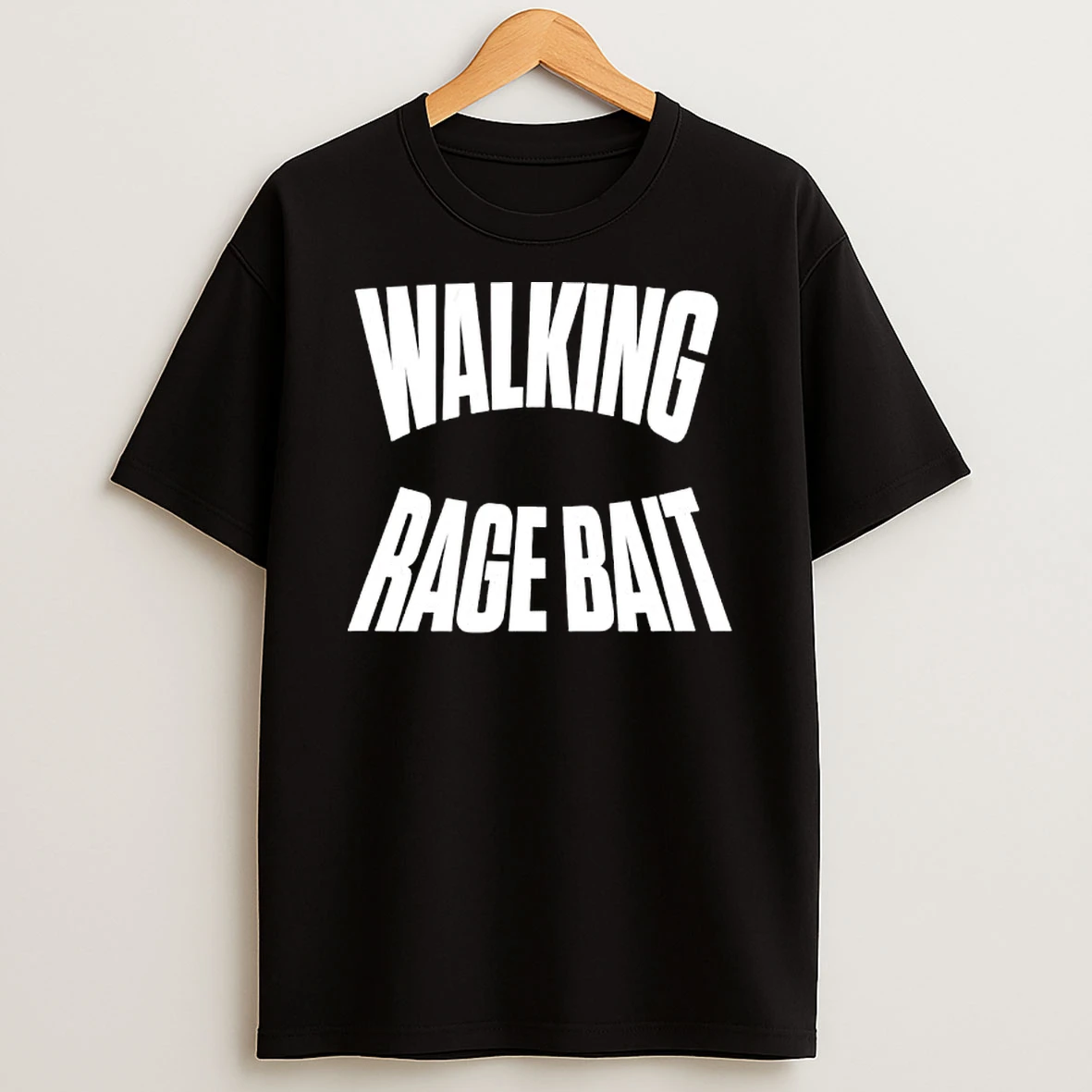 Walking Rage Bait Text T Shirt