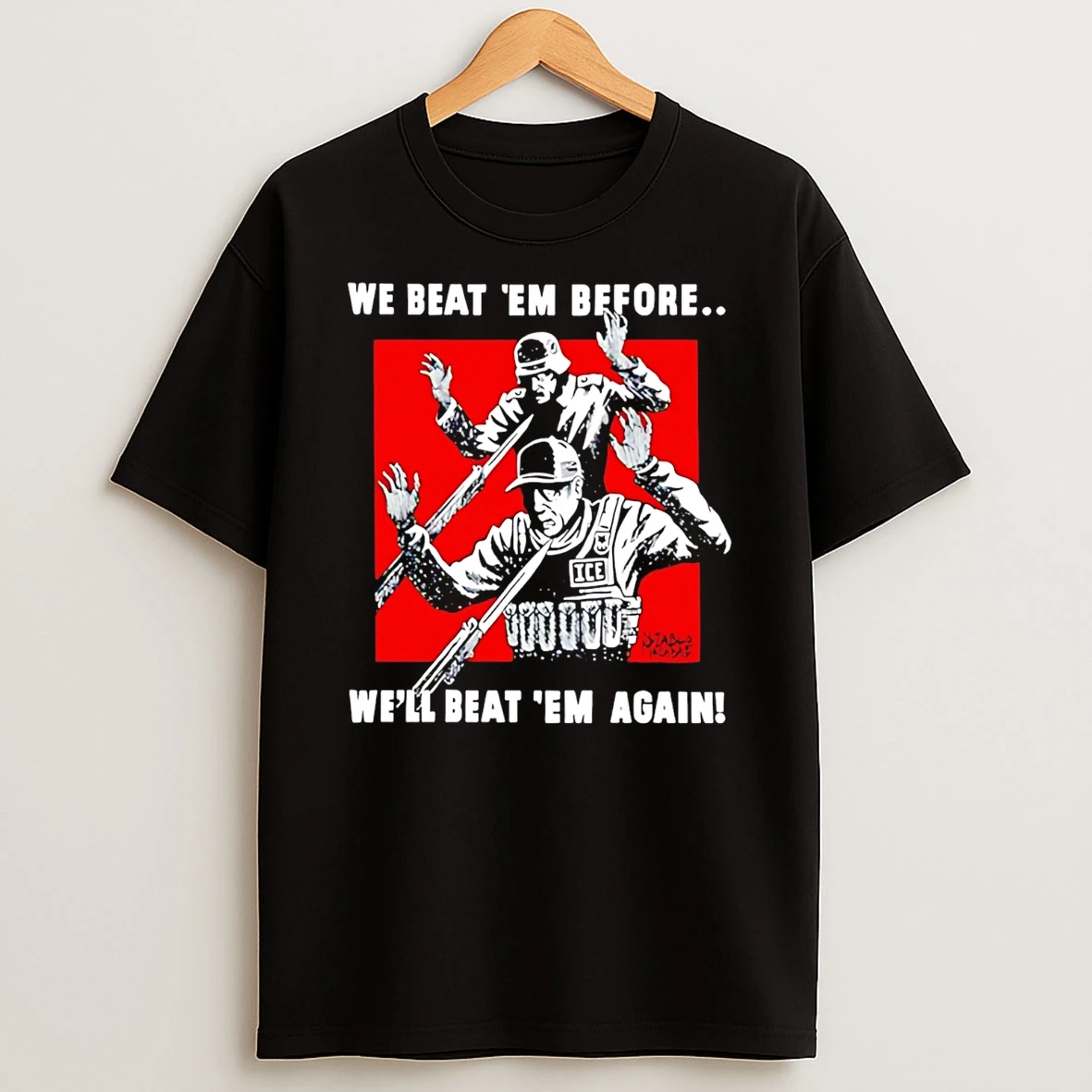 We Beat Em Before Well Beat Em Again Ice T Shirt