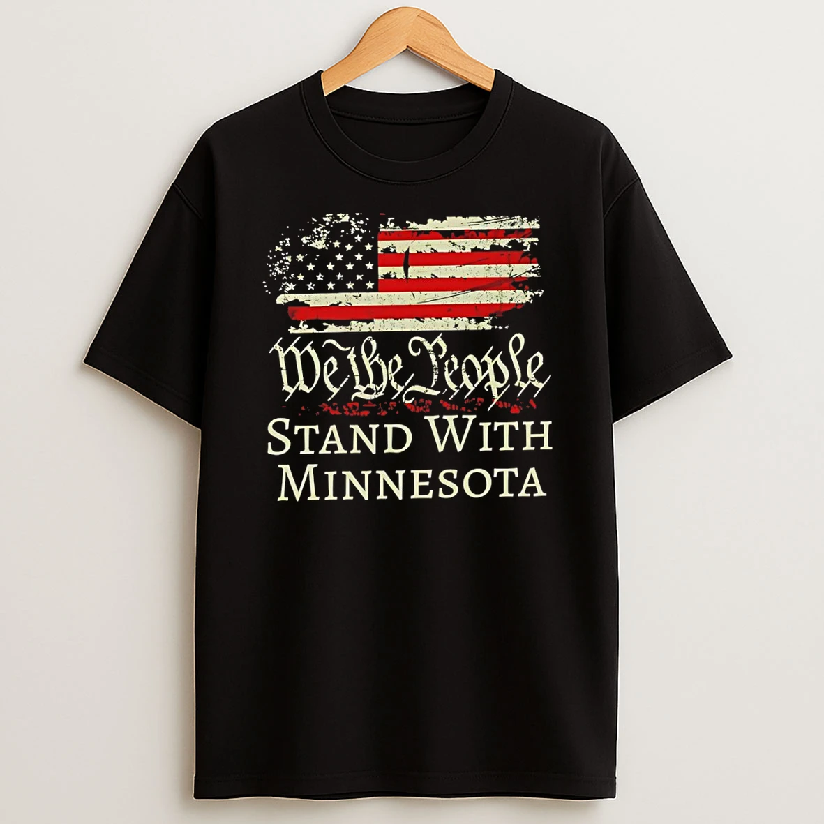 We The People Stand With Minnesota American Flag Protest T Shirt