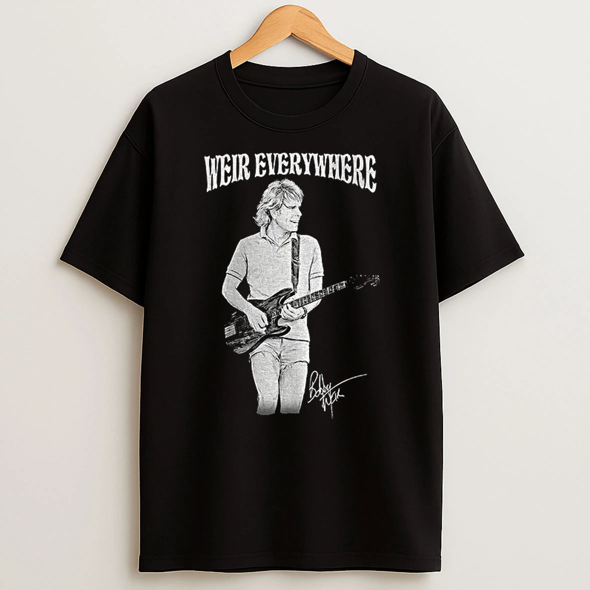 Weir Everywhere Rip Rockband Music Guitarist Legend Signature T Shirt