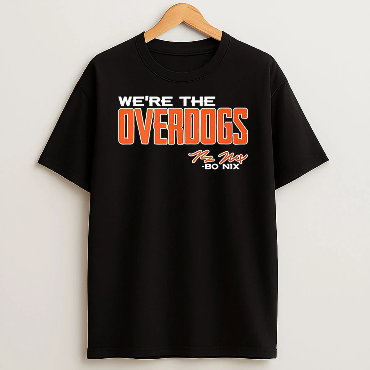 Were The Overdogs Bo Nix T Shirt