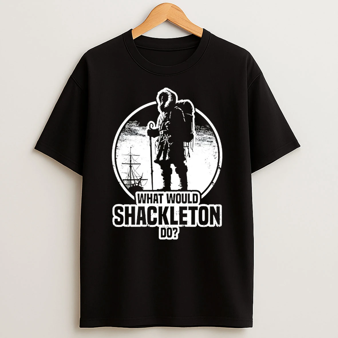 What Would Shackleton Do Vintage T Shirt