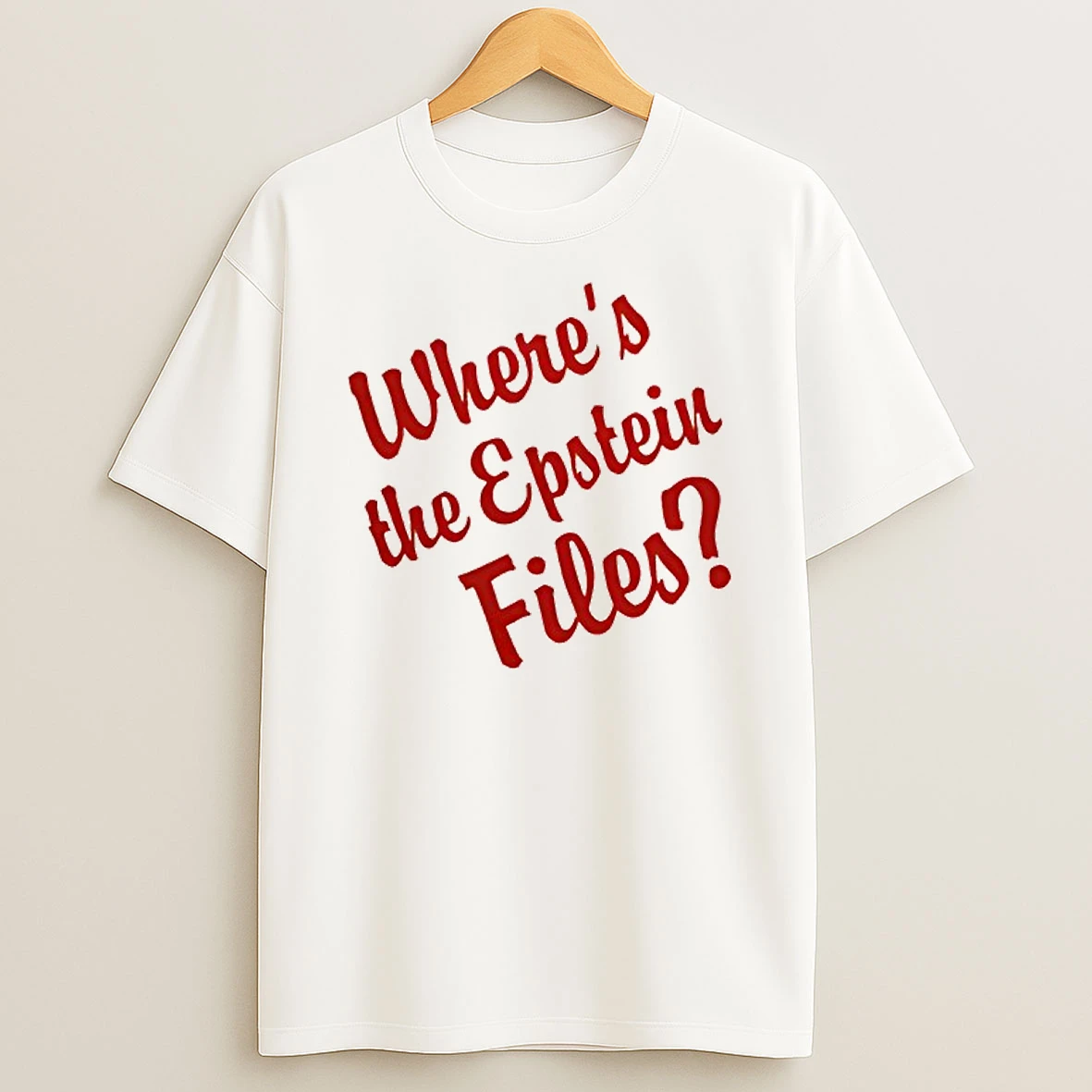 Wheres The Epstein Files T Shirt