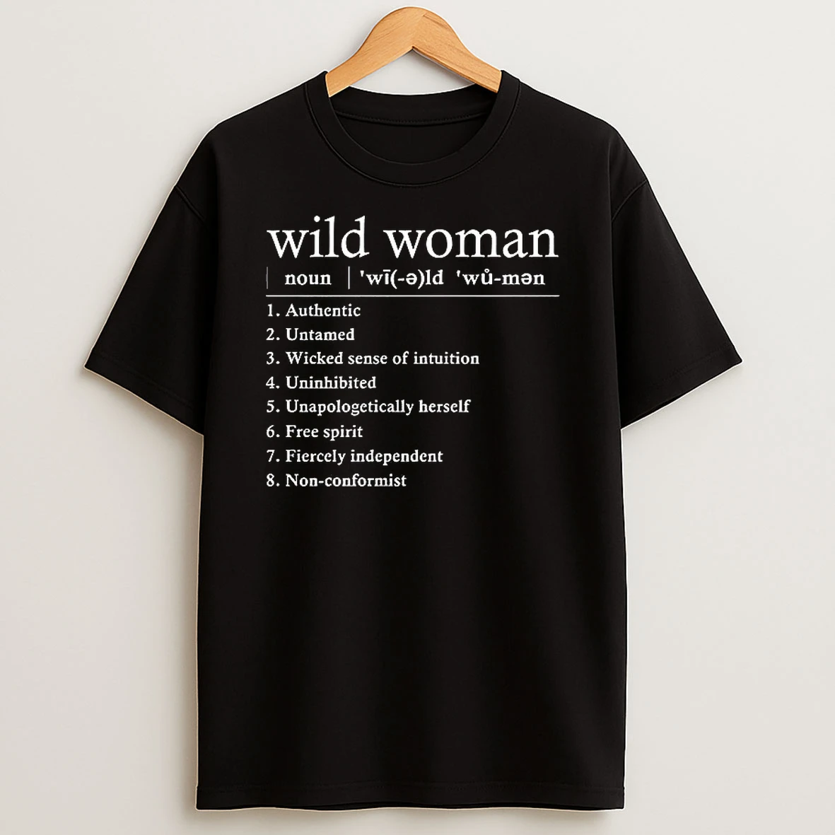 Wild Woman Definition T Shirt