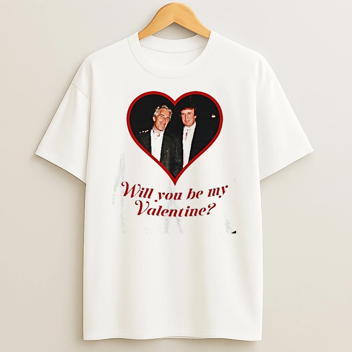 Will You Be My Valentine T Shirt