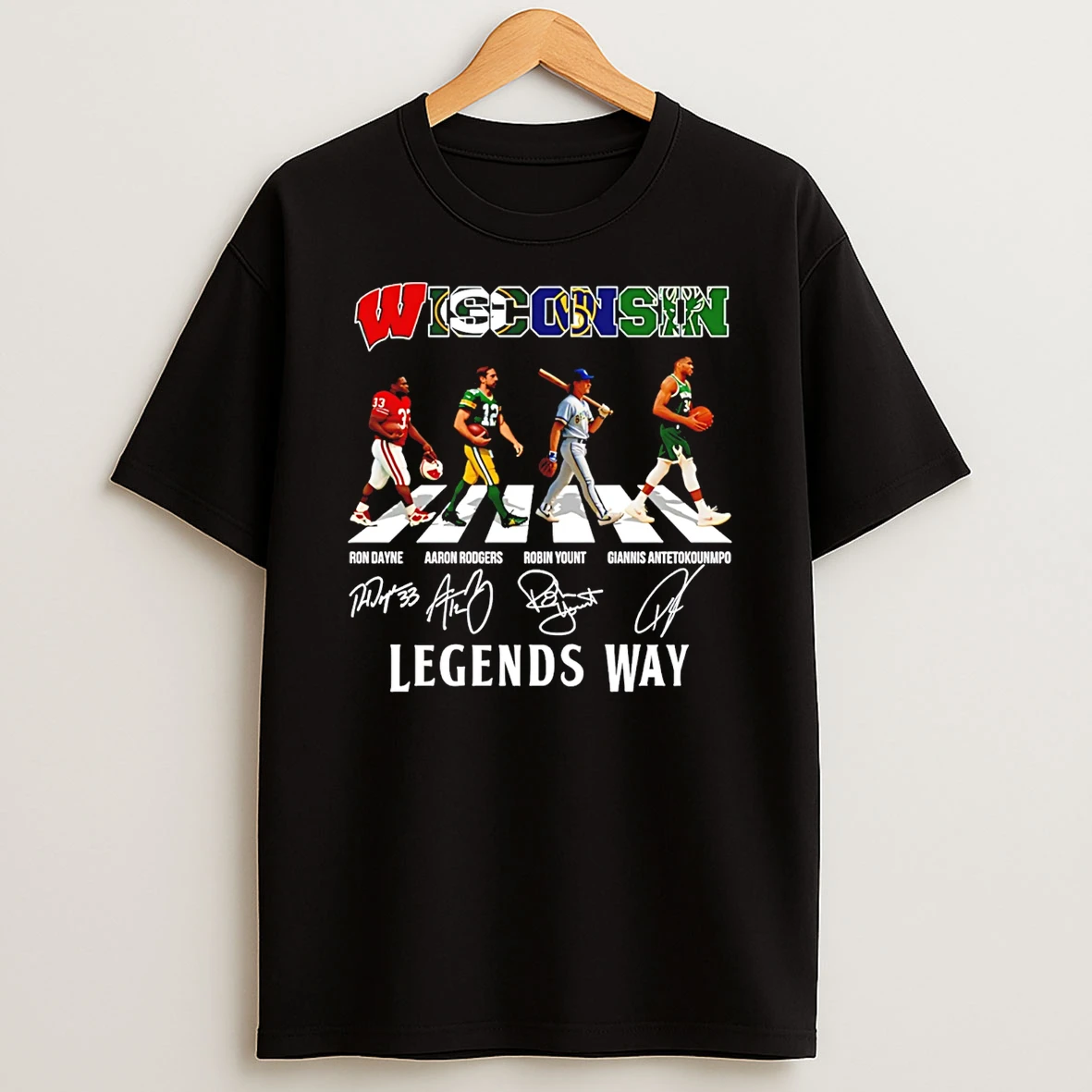 Wisconsin Sports Lengends Way Cross The Street Signatures 2026 T Shirt