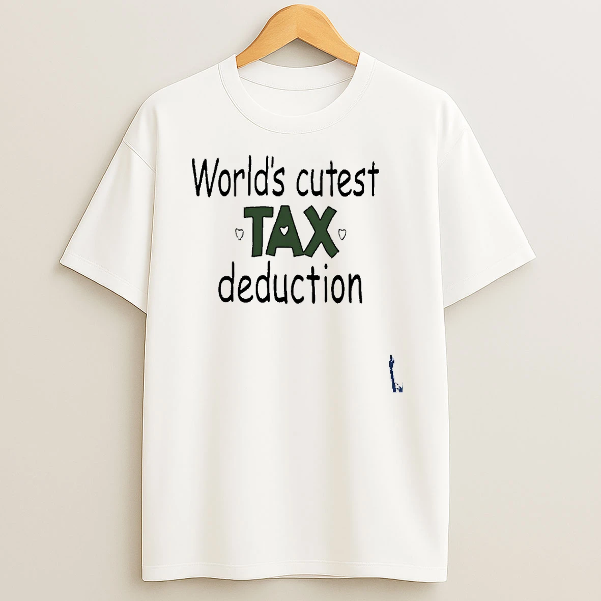 Worlds Cutest Tax Deduction T Shirt