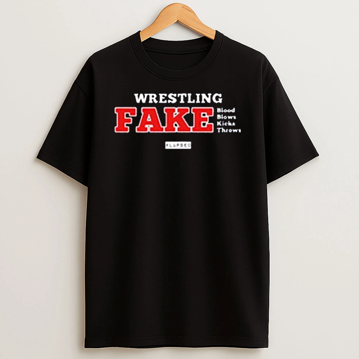 Wrestling Fake Blood Blows Kicks Throws T Shirt