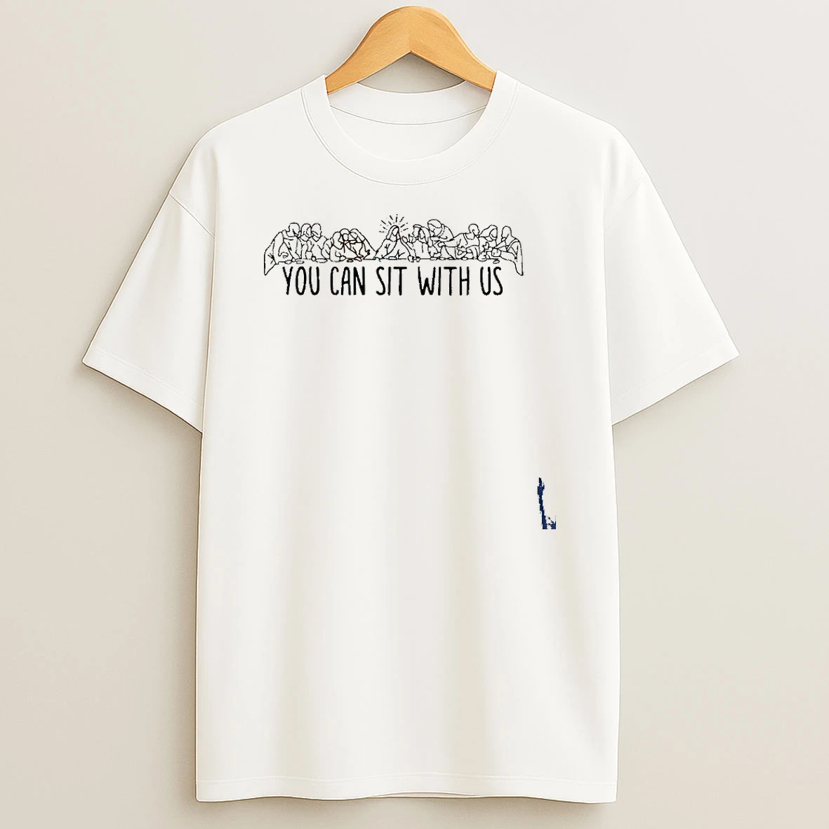 You Can Sit With Us T Shirt