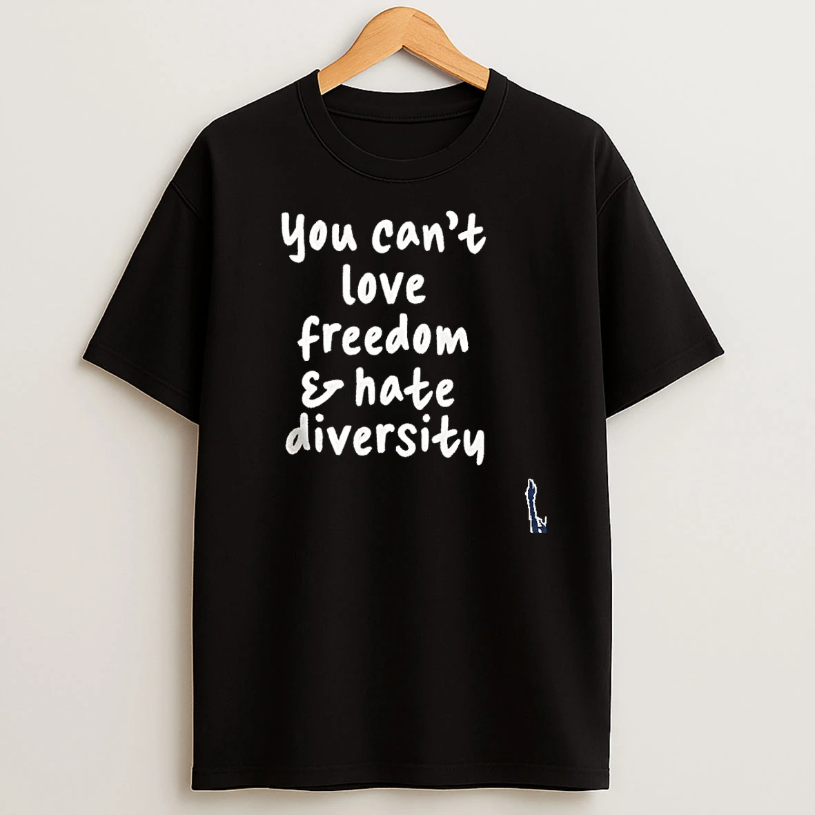 You Cant Love Freedom Hate Diversity T Shirt