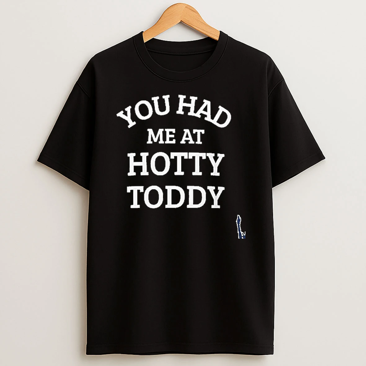 You Had Me At Hotty Toddy %ce%b3co Mississippi Rebels T Shirt