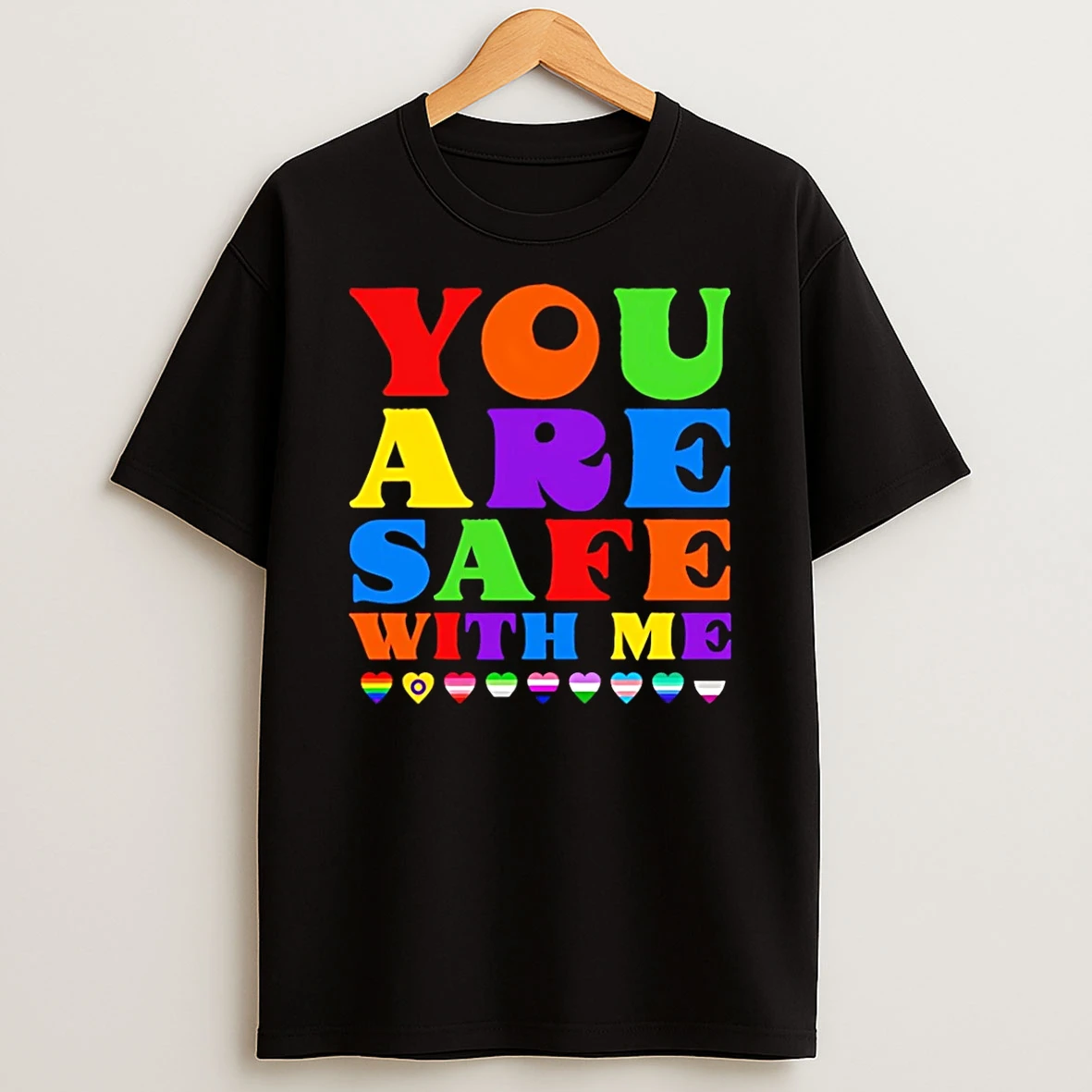 You Are Safe With Me Full Color T Shirt