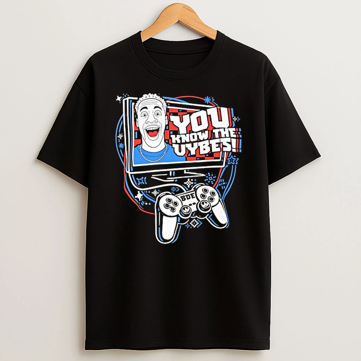 You Know The Vybes T Shirt