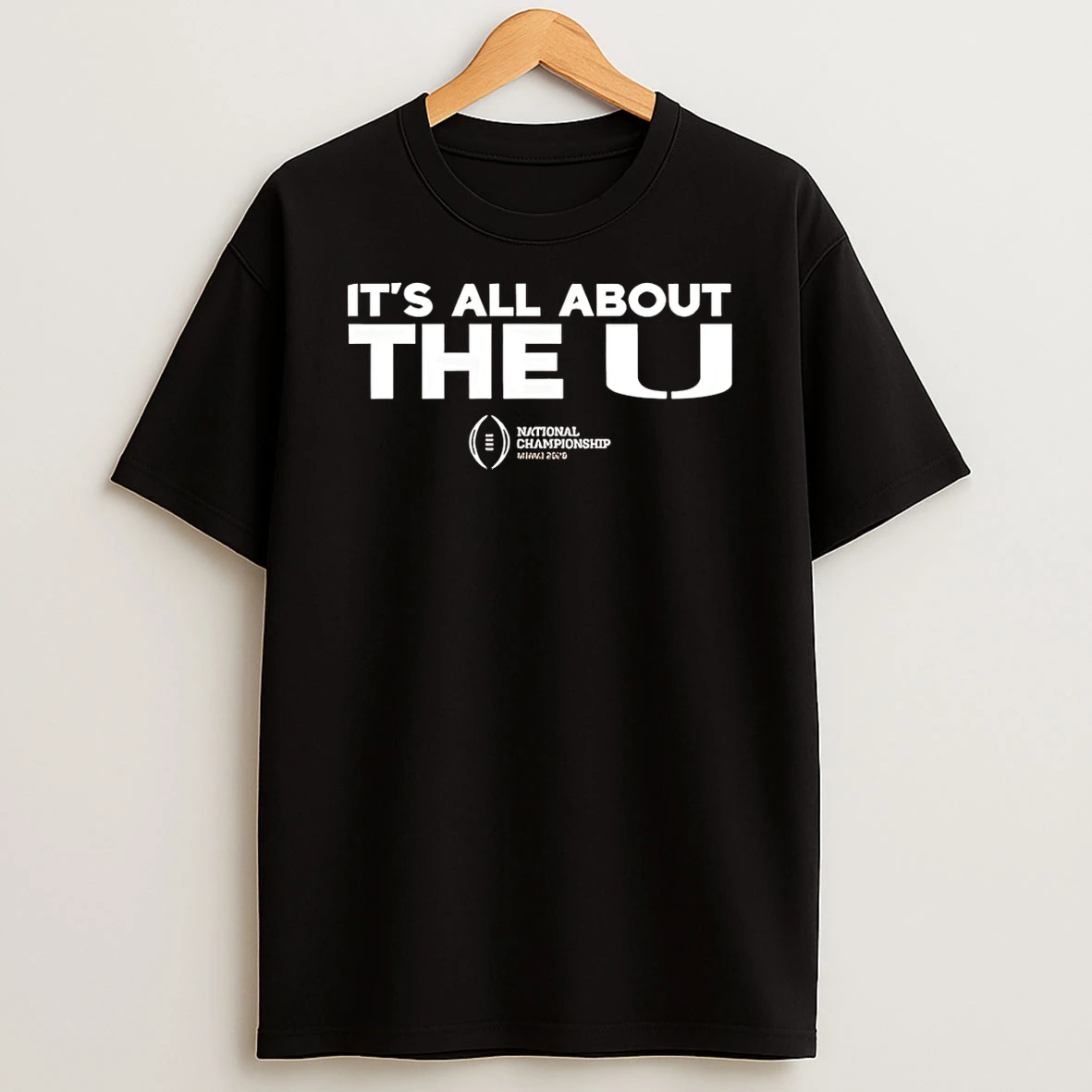 Eu8uvaji Miami Hurricanes Football Its All About The U National Championship Miami 2026 T Shirt