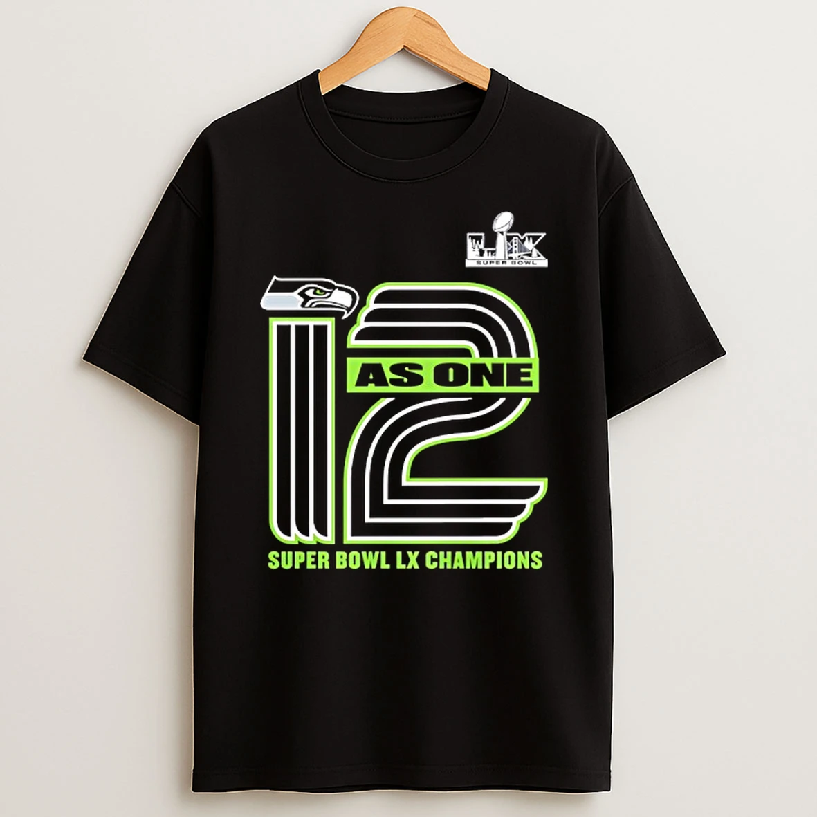 12 As One Seattle Seahawks Super Bowl Lx Champions Hometown T Shirt