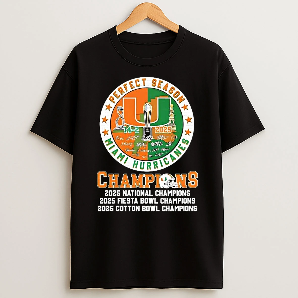 2025 14 2 Perfect Season Miami Hurricanes Champions All Signatures T Shirt