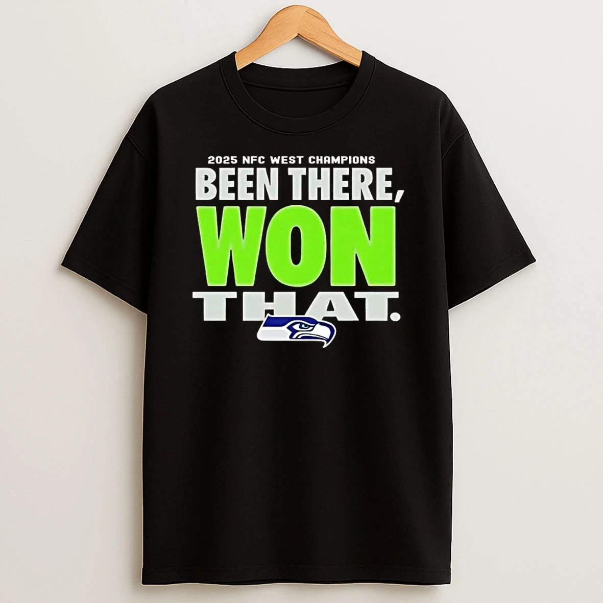2025 Nfc West Champions Been There Won That Seattle Seahawks Football T Shirt