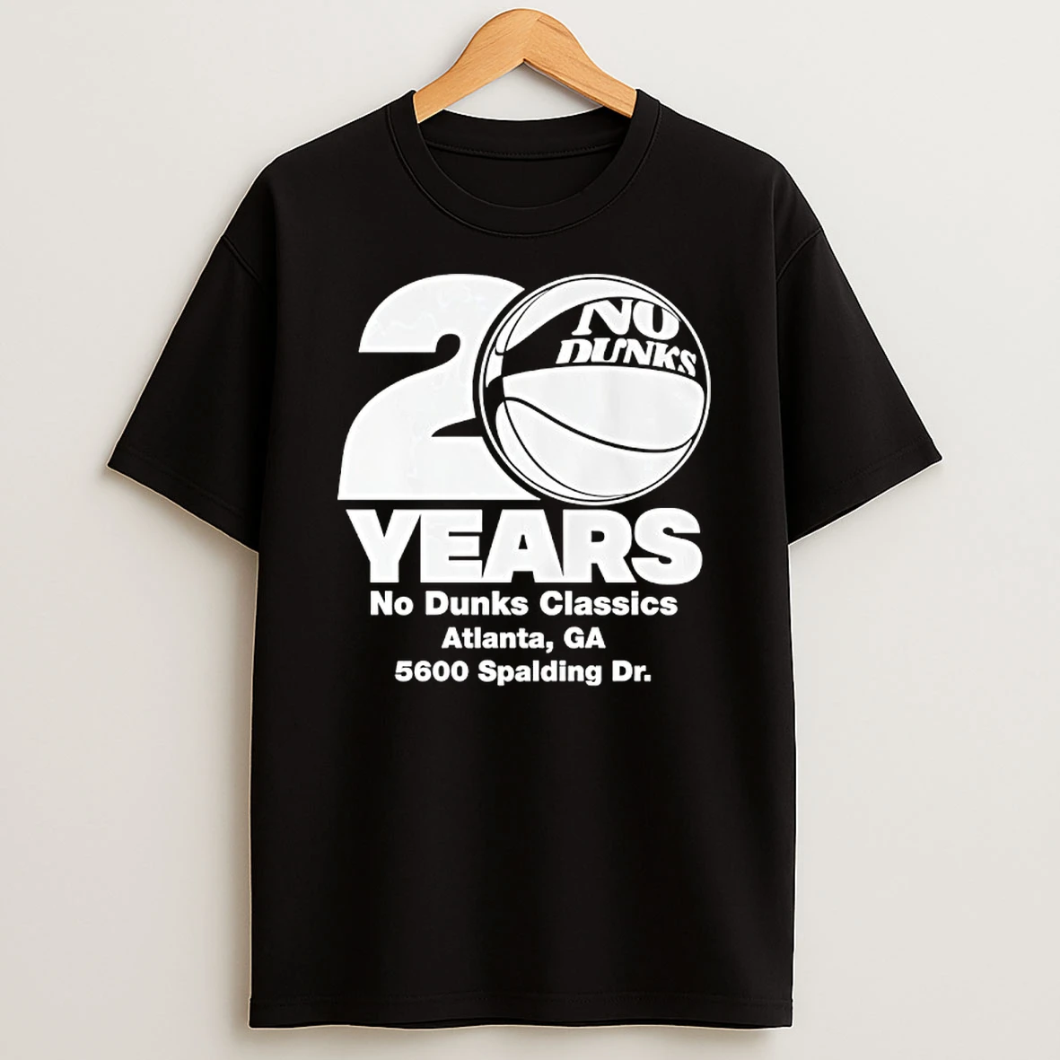 20th No Dunks Classics Atlanta Ga 5600 Spalding Dr T Shirt