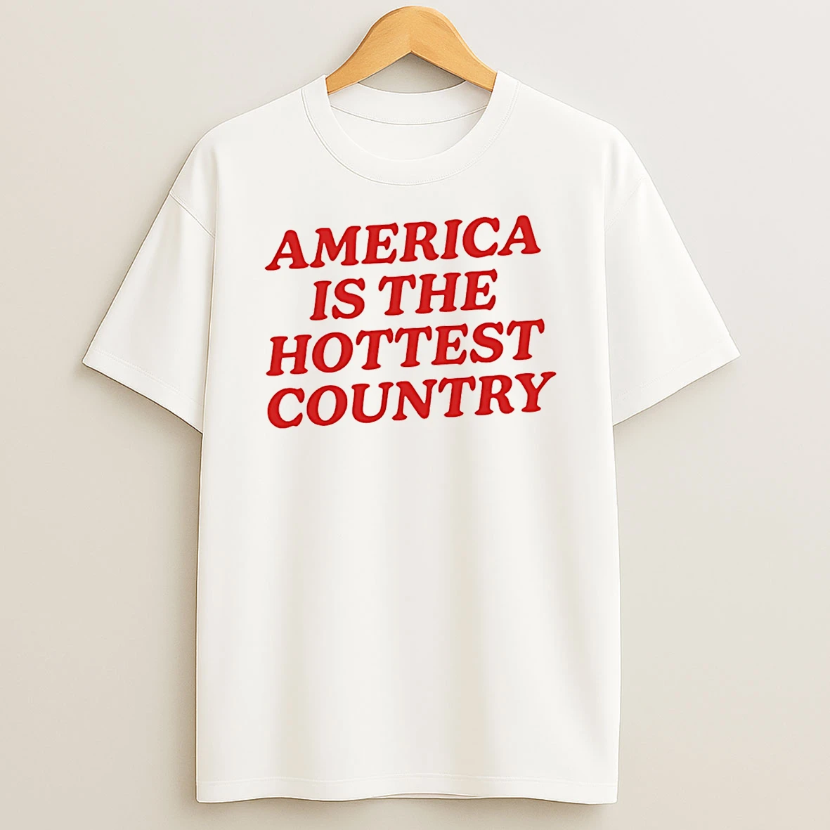 America Is The Hottest Country T Shirt