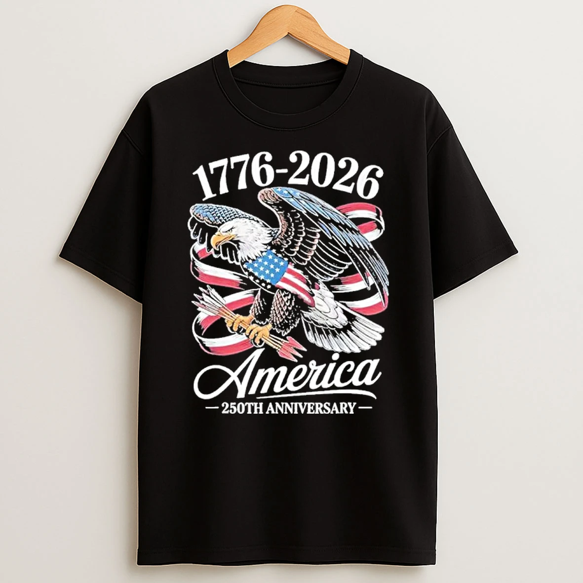 American Independence 250th Anniversary 1776 2026 Eagle Flag Patriotic T Shirt