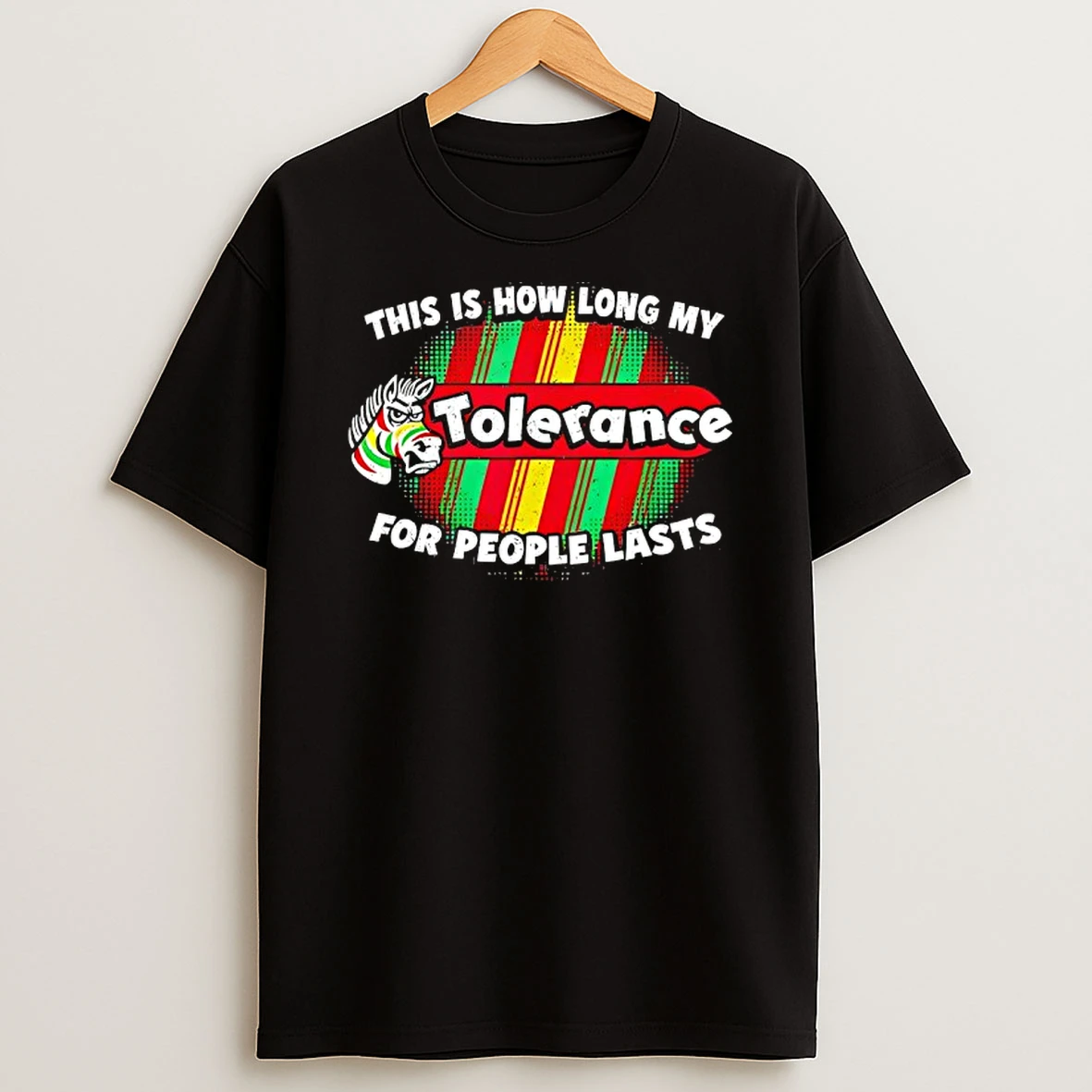Angry Zebra This Is How Long My Tolerance For People Lasts T Shirt