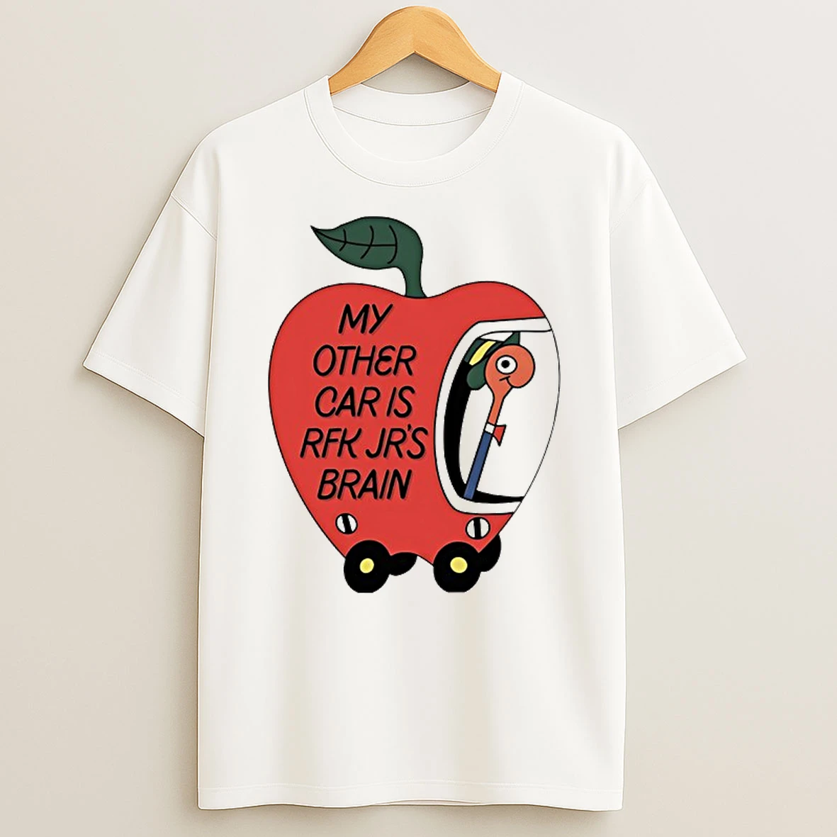 Apple My Other Car Is Rfk Jrs Brain T Shirt
