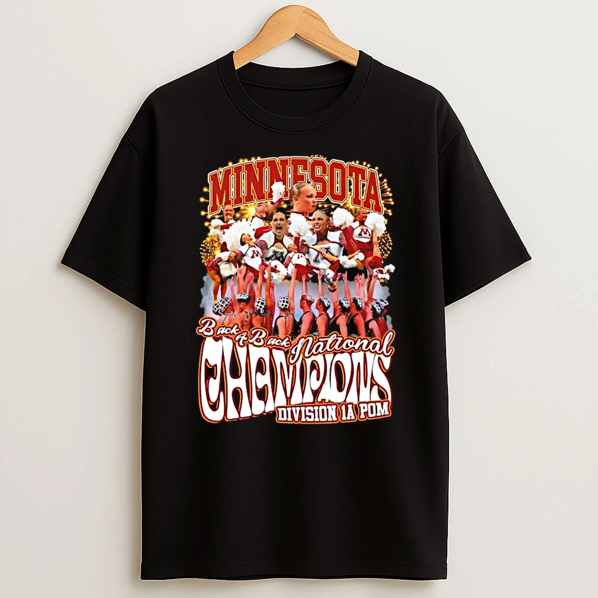 Back 4 Back National Champions Division 1a Pom Minnesota Dance Team T Shirt