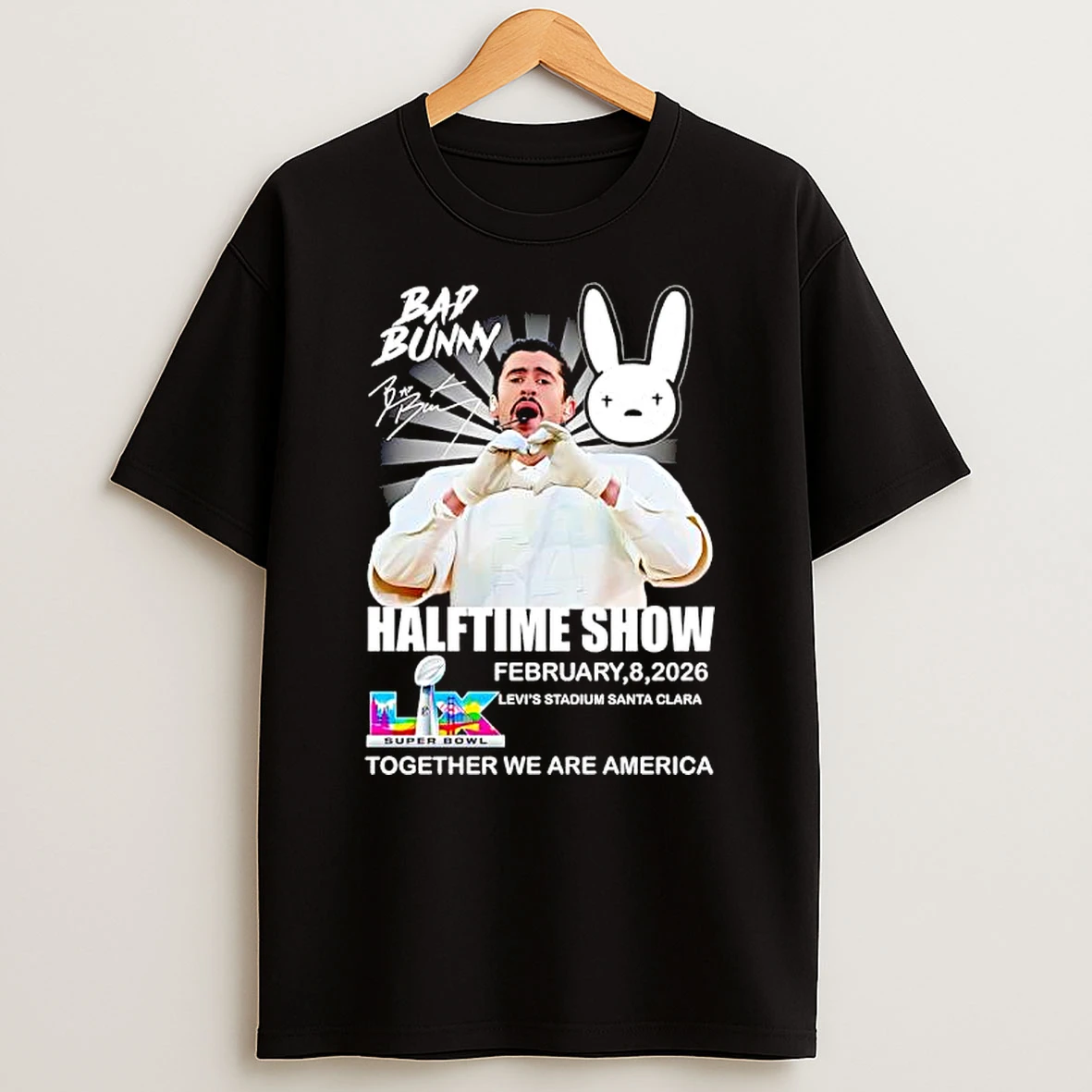 Bad Bunny Halftime Show February 8th 2026 Together We Are America Super Bowl Lx Signature T Shirt
