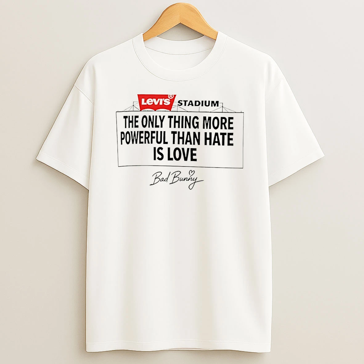 Bad Bunny The Only Thing More Powerful Than Hate Is Love T Shirt