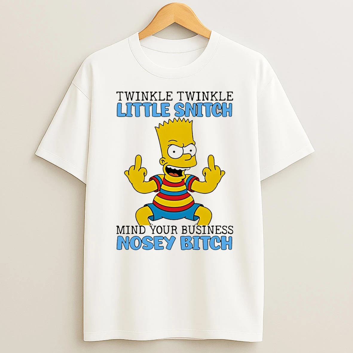 Bart Middle Finger Twinkle Twinkle Little Snitch Mind Your Business T Shirt