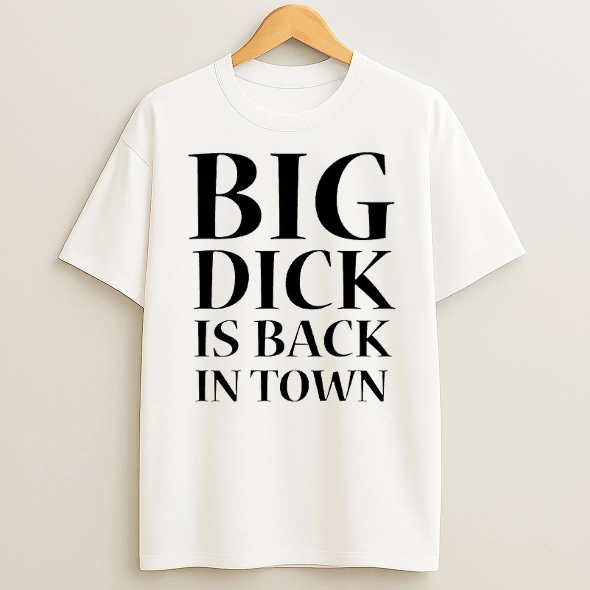Big Is Back In Town Text T Shirt