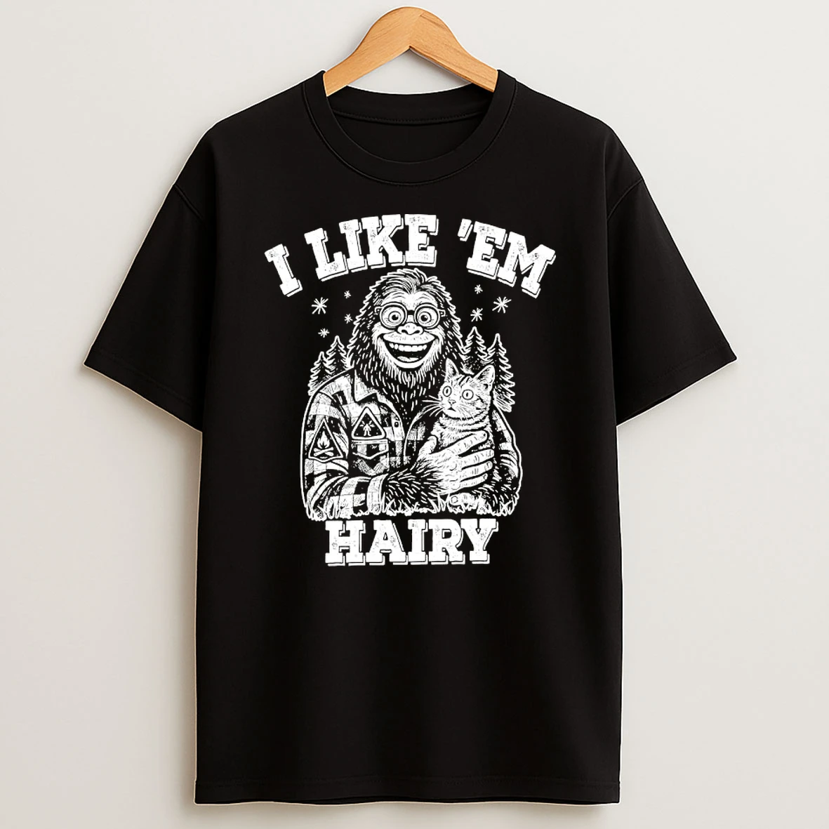 Bigfoot And Cat I Like Em Hairy T Shirt