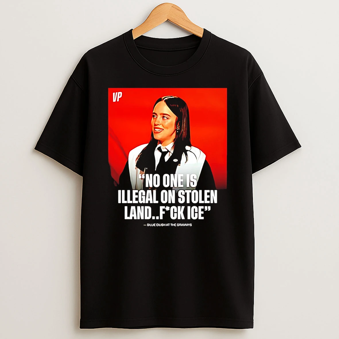 Billie Says No One Is Illegal On Stolen Land Fuck Ice T Shirt